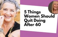 5 Things Women Should Quit Doing After 60… How Many Are YOU Guilty of? :)